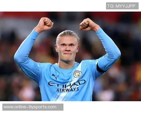 曼晚评曼城新赛季球员表现哈兰德满分10分多纳鲁马等获8分